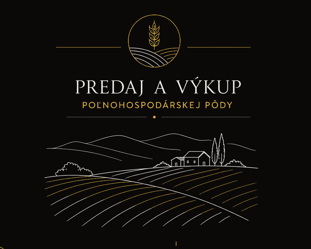 Predaj a výkup poľnohospodárskej pôdy Slovensko